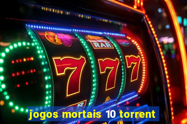 jogos mortais 10 torrent